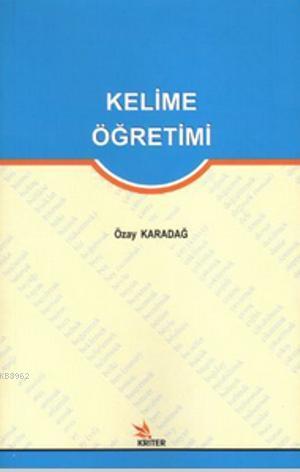 Kelime Öğretimi | Özay Karadağ | Kriter Yayınları