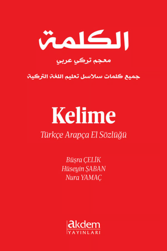 Kelime Türkçe Arapça Sözlük | Büşra Çelik | Akdem Yayınları