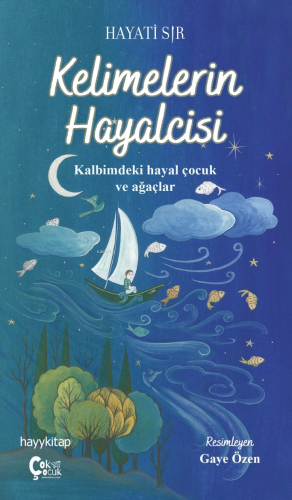 Kelimelerin Hayalcisi | Hayati Sır | Hayy Kitap