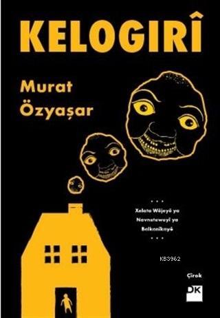 Kelogıri | Murat Özyaşar | Doğan Kitap