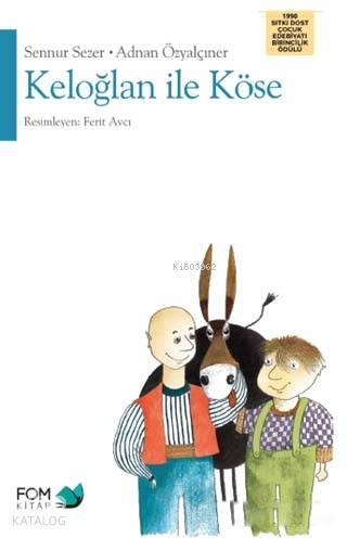 Keloğlan ile Köse | Sennur Sezer | Fom Kitap