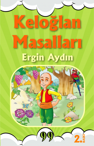 Keloğlan Masalları | Ergin Aydın | Doksan Dokuz Yayınları