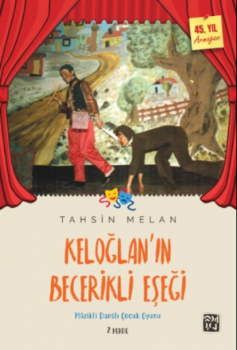 Keloğlan'ın Becerikli Eşeği | Tahsin Melan | Kutlu Yayınevi