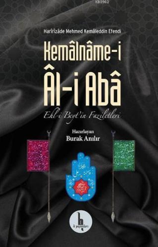 Kemâlnâme-i Âl-i Abâ | Harîrîzâde Mehmed Kemâleddin Efendi | H Yayınla