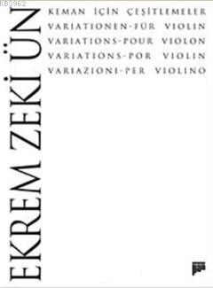 Keman İçin Çeşitlemeler | Ekrem Zeki Ün | Pan Yayıncılık