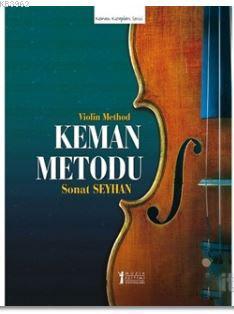 Keman Metodu | Sonat Seyhan | Müzik Eğitimi Yayınları