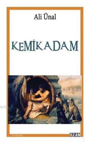 Kemik Adam | Ali Ünal | Ozan Yayıncılık