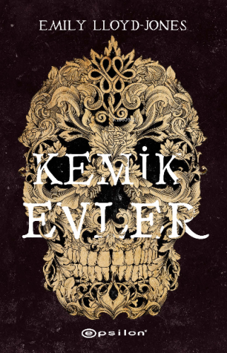 Kemik Evler | Emily Lloyd-Jones | Epsilon Yayınevi