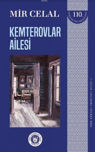 Kemterovlar Ailesi - Türk Dünyası Edebiyatı Dizisi 1 | Mir Celal | Tür