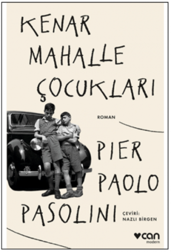 Kenar Mahalle Çocukları | Pier Paolo Pasolini | Can Yayınları