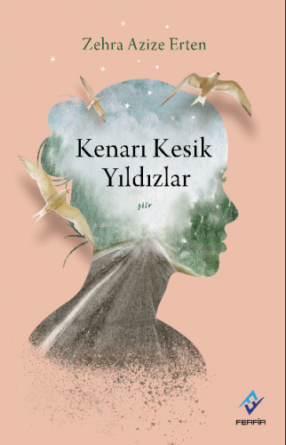 Kenarı Kesik Yıldızlar | Zehra Azize Erten | Ferfir Yayınları