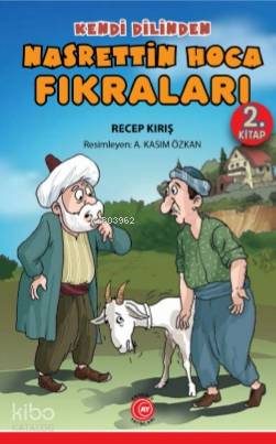 Kendi Dilinden Nasrettin Hoca Fıkraları 2. Kitap | Recep Kırış | Anado