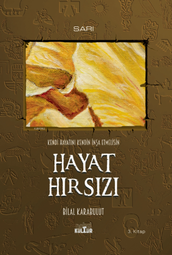 Kendi Hayatını Kendin İnşa Etmelisin;Hayat Hırsızı | Bilal Karabulut |