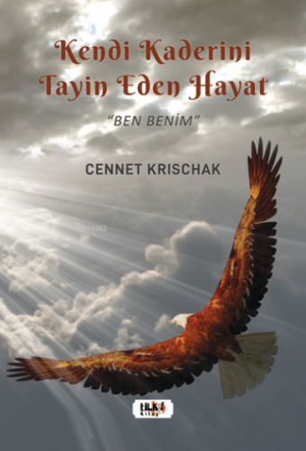 Kendi Kaderini Tayin Eden Bir Hayat - Ben Benim | Cennet Krischak | Ti