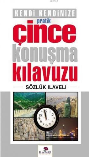 Kendi Kendinize Pratik Çince Konuşma Kılavuzu; Sözlük İlaveli | Kolekt