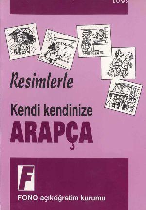 Kendi Kendinize| Resimlerle Arapça | Kerim Açık | Fono Yayınları