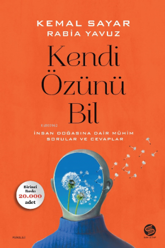 Kendi Özünü Bil | Kemal Sayar | Sahi Kitap