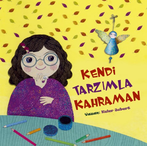 Kendi Tarzımla Kahraman | Keler Jubert | Tesnim Yayınları