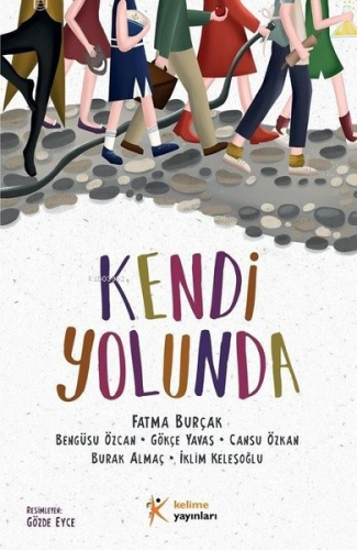 Kendi Yolunda | Fatma Burçak | Kelime Yayınları