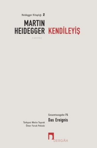 Kendileyiş | Martin Heidegger | Dergah Yayınları