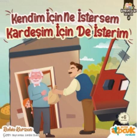 Kendim İçin Ne İstersem Kardeşim İçin de İsterim | Rabia Karzan | Siye