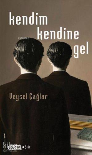 Kendim Kendine Gel | Veysel Çağlar | Tebeşir Yayınları