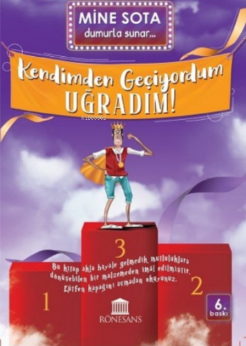 Kendimden Geçiyordum Uğradım | Mine Sota | Rönesans Yayınları