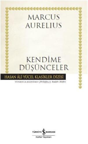 Kendime Düşünceler Cilti | Marcus Aurelius Antoninus | Türkiye İş Bank