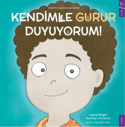 Kendimle Gurur Duyuyorum ;PD Serisi | Laurie Wright | Sola Kidz