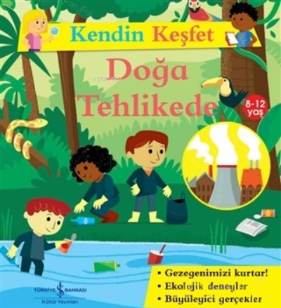 Kendin Keşfet - Doğa Tehlikede | Sally Morgan | Türkiye İş Bankası Kül