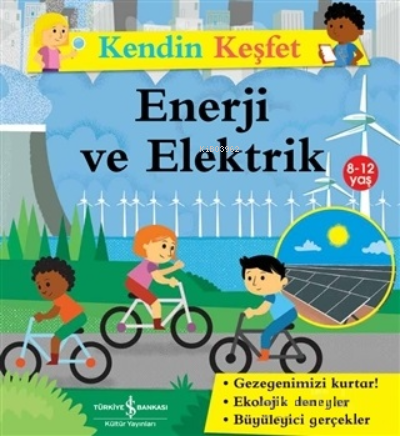 Kendin Keşfet - Enerji ve Elektrik | Sally Morgan | Türkiye İş Bankası