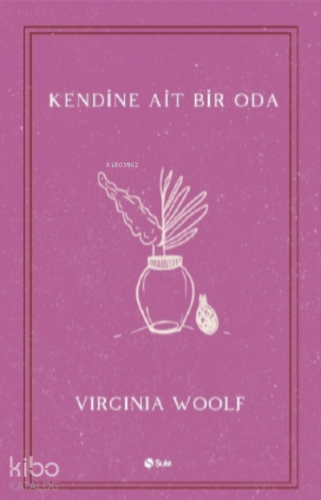 Kendine Ait Bir Oda | Virginia Woolf | Şule Yayınları