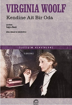 Kendine Ait Bir Oda | Virginia Woolf | İletişim Yayınları