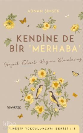 Kendine De Bir ‘Merhaba' | Adnan Şimşek | Hayy Kitap