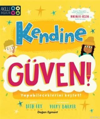 Kendine Güven! | Beth Cox | Doğan Egmont Yayıncılık