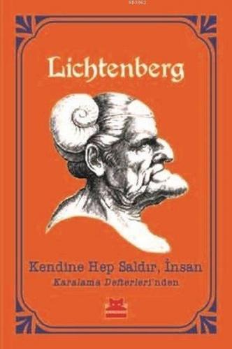 Kendine Hep Saldır İnsan Karalama Defterleri'nden | Georg Christoph Li