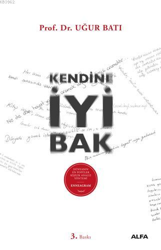 Kendine İyi Bak | Uğur Batı | Alfa Basım Yayım Dağıtım