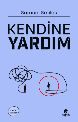 Kendine Yardım | Samuel Smiles | Hayat Yayınları