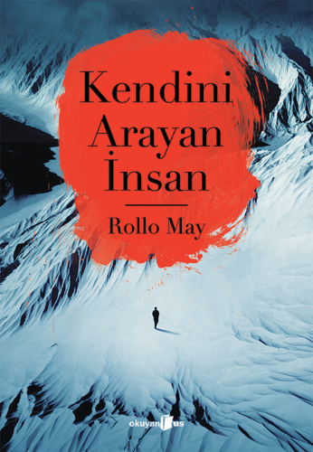 Kendini Arayan İnsan | Rollo May | Okuyan Us Yayınları