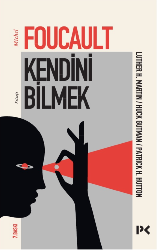 Kendini Bilmek | Michel Foucault | Profil Yayıncılık