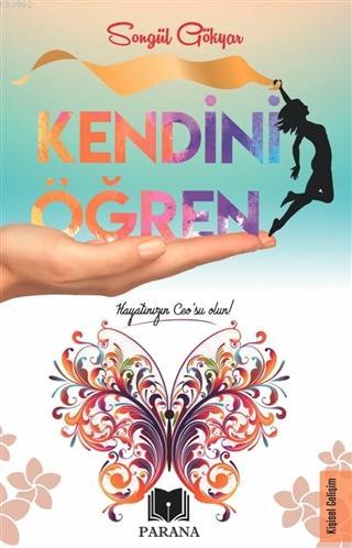 Kendini Öğren | Songül Gökyar | Parana Yayınları