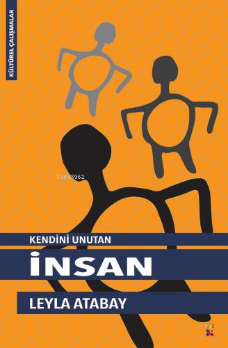 Kendini Unutan İnsan | Leyla Atabay | Lis Basın Yayın