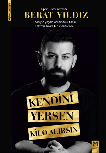 Kendini Yersen Kilo Alırsın | Berat Yıldız | Memento Mori Yayınları