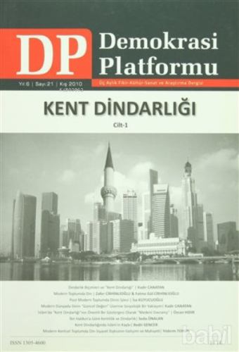 Kent Dindarlığı Cilt 1 - Demokrasi Platformu Sayı: 21 | Kolektif | Ori