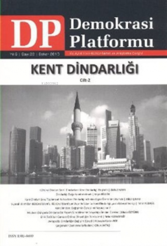 Kent Dindarlığı Cilt 2 - Demokrasi Platformu Sayı: 22 | Kolektif | Ori