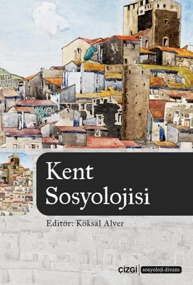 Kent Sosyolojisi | Kolektif | Çizgi Kitabevi