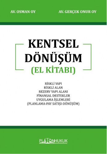 Kentsel Dönüşüm (El Kitabı) | Osman Oy | Platon Yayınları