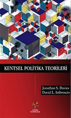 Kentsel Politika Teorileri | David Imbroscio | Litera Yayıncılık