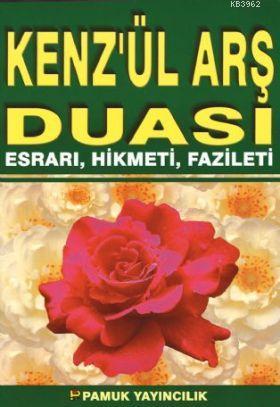 Kenzül Arş Duası Esrarı, Hikmeti, Fazileti (Dua-062) | Arif Pamuk | Pa