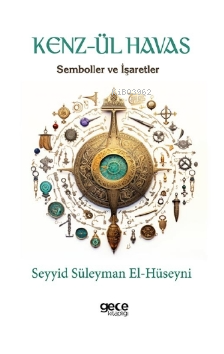 Kenzül Havas;Semboller ve İşaretler | Seyyid Süleyman El-Hüseyni | Gec